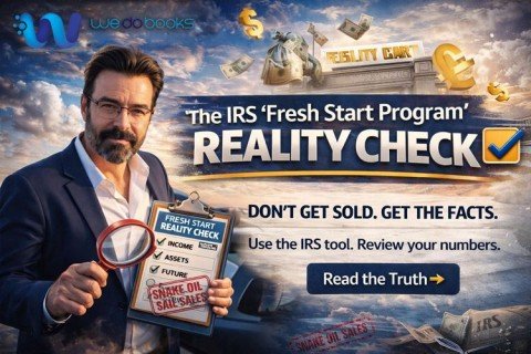 The IRS Fresh Start Program: Separating Fact from Gimmickry